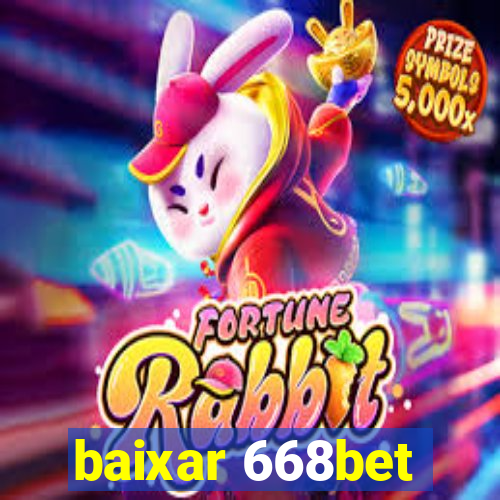 baixar 668bet